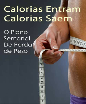 Calorias entram, calorias saem